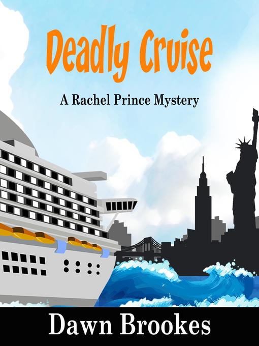 Title details for Deadly Cruise by Dawn Brookes - Available